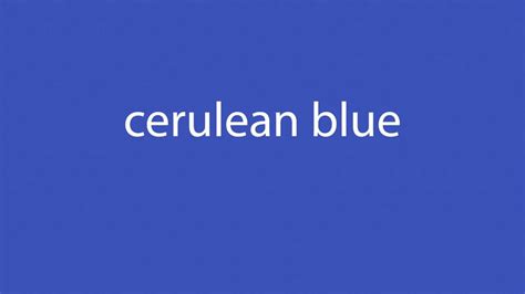 cerulean blue pronunciation.